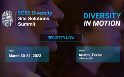 SCRS-Society for Clinical Research Site Diversity Site Solutions Summit, 30-31 March 2023, Austin, Texas