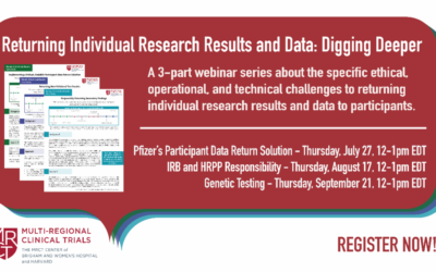 MRCT Return of Individual Research Results and Data: Digging Deeper Webinar Series